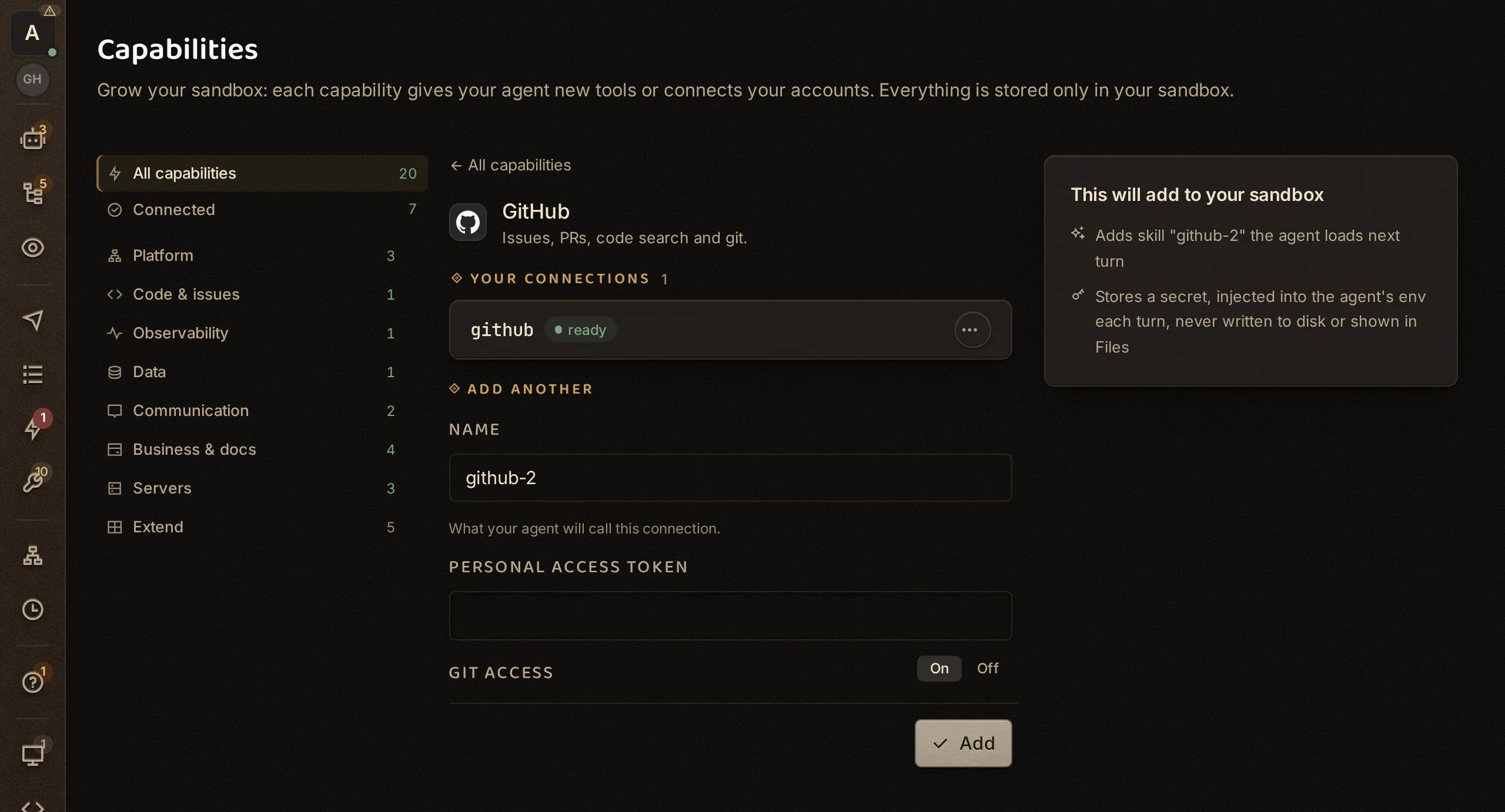 The GitHub capability: a connected instance, a name field, a personal access token field, a Git access toggle, and a panel listing what it adds to the sandbox: a skill the agent loads next turn and a secret injected into its environment.
