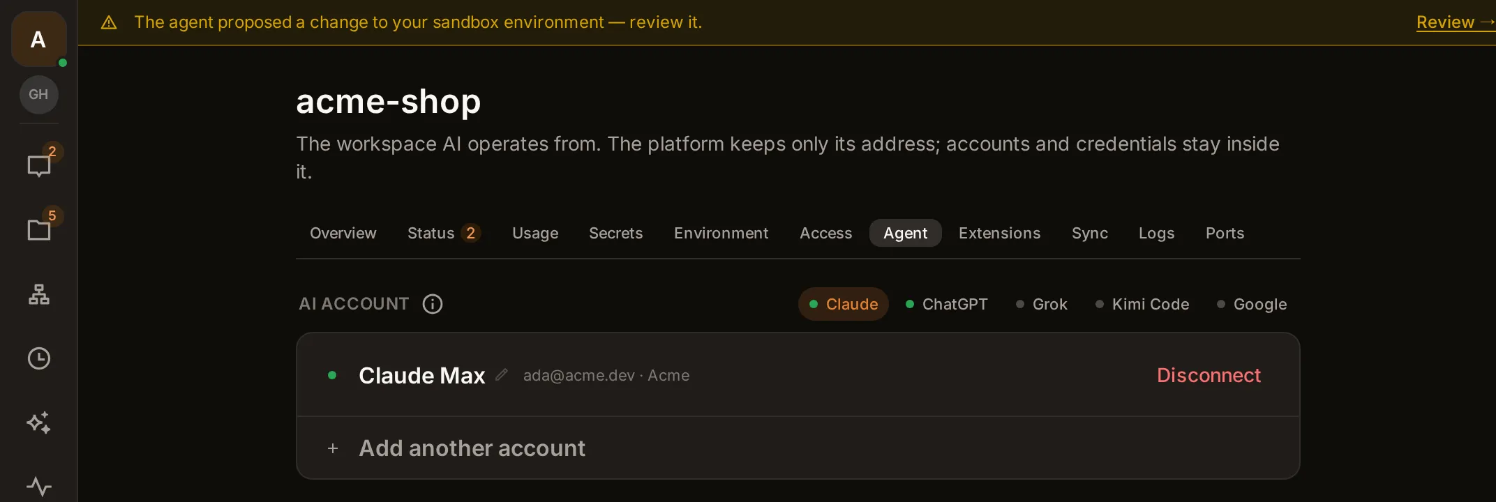 The sandbox's Agent tab: a provider row of Claude, ChatGPT, Grok, Kimi Code and Google, with a connected Claude Max account and an Add another account row.