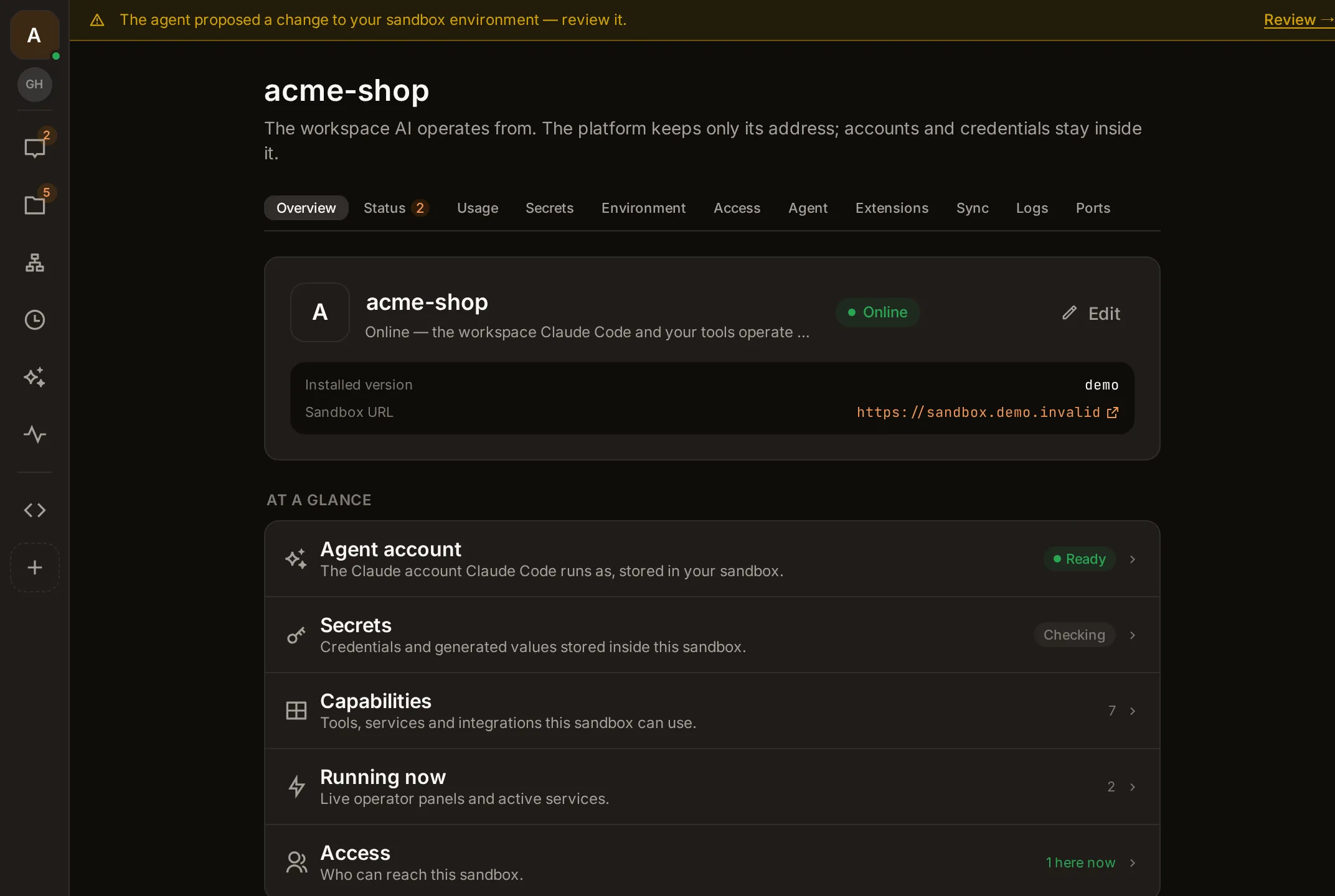 The sandbox hub: the acme-shop sandbox online with its installed version and URL, and an at-a-glance list of its agent account, secrets, capabilities, running services and access.